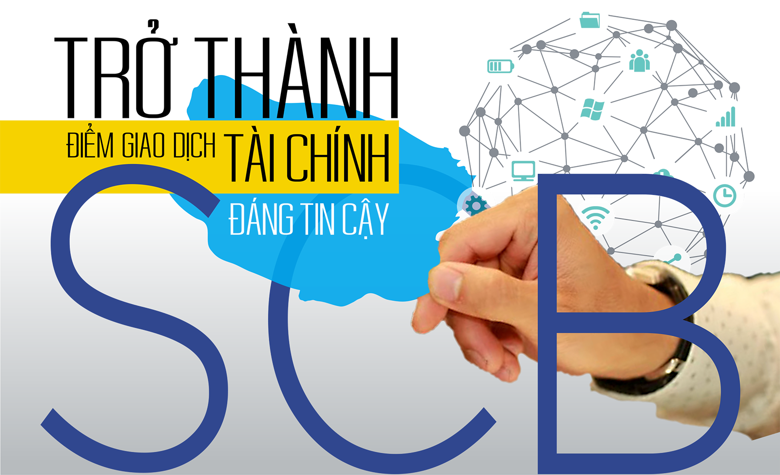 SCB: Chú trọng phát triển công nghệ, trở thành điểm giao dịch tài chính đáng tin cậy