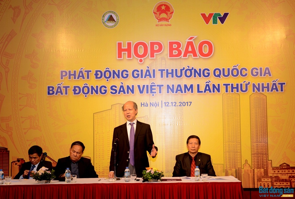 Chủ tịch Hiệp hội bất động sản Việt Nam chủ trì buổi họp báo phát động Giải thưởng Quốc gia Bất động sản Việt Nam (Vietnam National Property Award) lần thứ I (2017 – 2018).